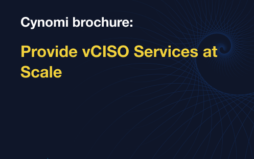 Cynomi brochure: Provide vCISO service at scale