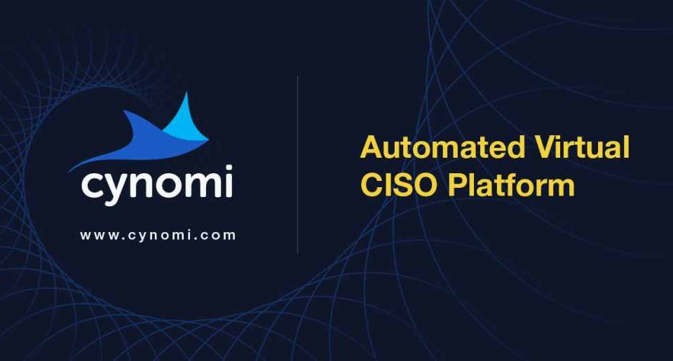 Cynomi’s Automated vCISO Platform Offers a Revolutionary AI Solution to the Cybersecurity Market